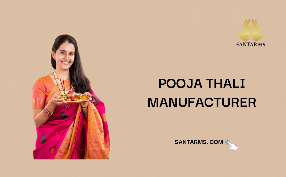 Exploring the Artistry of Pooja Thali Manufacturers