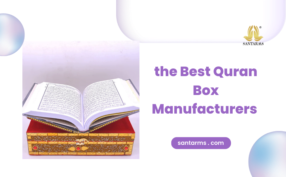 Discover the Best Quran Box Manufacturers for Ultimate