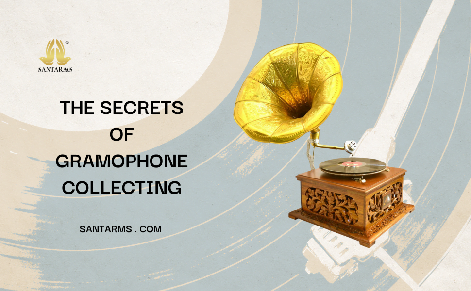 1 Unveiling the Secrets of Gramophone Collecting